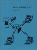 Cover of: Security for Dial Up Lines by Eugene F. Troy