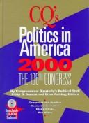 Cover of: Politics In America 2000: CQs: The 106th Congress (POLITICS IN AMERICA (CONG QUART))