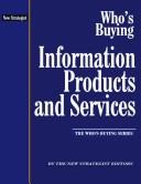 Cover of: Who's Buying Information Products And Services