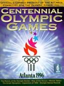 The Centennial Olympic Games by Norman S. Barrett