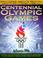 Cover of: The Centennial Olympic Games