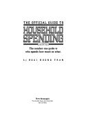 Cover of: The Official Guide to Household Spending: The Number-One Guide to Who Spends How Much on What