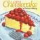 Cover of: I Love Cheesecake