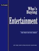 Who's buying entertainment by New Strategist Publications, Inc