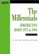 Cover of: The Millennials: Americans Born 1977 To 1994 (American Generations Series)