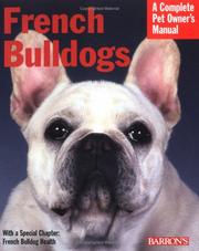 Cover of: French Bulldogs (Complete Pet Owner's Manual)