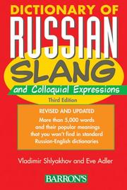 Cover of: Dictionary of Russian slang & colloquial expressions = by Vladimir Shlyakhov