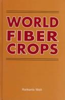 Cover of: World Fiber Crops