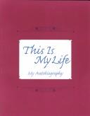 Cover of: This Is My Life | McConnell