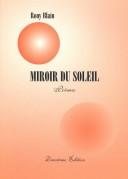 Cover of: Miroir Du Soleil by Rony Blain