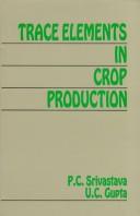 Cover of: Trace Elements in Crop Production