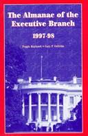 The Almanac of the Executive Branch, 1997/98 (Almanac of the Executive Branch) by Jeff Trammell