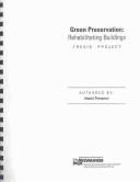 Cover of: Green Preservation: Rehabilitating Buildings