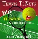 Tennis Tenets by Sam Ashcroft