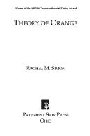 Cover of: Theory of Orange by Rachel M. Simon