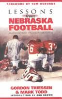 Cover of: Lessons from Nebraska Football by Gordon Thiessen, Mark Todd