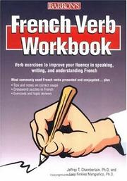 French verb workbook by Jeffrey T. Chamberlain Ph.D., Lara Finklea