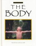 Cover of: The Body (Dixon, Malcolm. Young Scientists.)