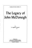 The Legacy of John McDonogh (Louisiana Life Series, Volume 12) by G. Leighton Ciravolo