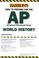 Cover of: How to Prepare for the AP World History (Barron's How to Prepare for the Ap World History  Advanced Placement Examination)