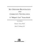 Cover of: Sex Offender Registration and Community Notification: A "Megan's Law" Sourcebook