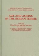 Cover of: Age and Ageing in the Roman Empire (Journal of Roman Aracaeology; Jra Supplementary Series)