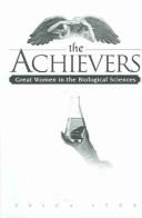Cover of: The Achievers: Great Women In The Biological Sciences (Avisson Young Adult Series)
