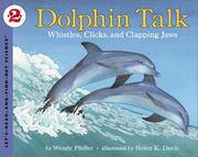 Dolphin Talk by Wendy Pfeffer, Helen K. Davie