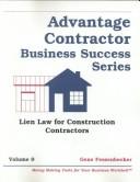 Cover of: Lien Law for Construction Contractors (Advantage Contractor Business Success, Vol 9)