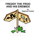 Cover of: Freddy the Frog and His Enemies | Zygmunt Frankel