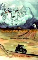 Cover of: Cowboys with Chrome Horses | William G. Carrington