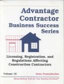 Cover of: Licensing, Registration, and Regulations Affecting Construction Contractors (Advantage Contractor Business Success, Vol 15)