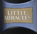 Cover of: Little Miracles: Expect a Miracle (Gift of Inspirations)