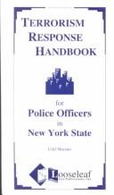 Terrorism Response Handbook For Police Officers In New York State by Cliff Mariani