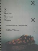 Cover of: Good Food Good Friends Cookbook: Quantity Cooking for Community Meals
