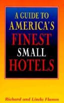 Cover of: Guide to America's Finest Small Hotels
