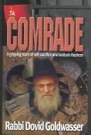 Cover of: Comrade by Dovid Goldwasser
