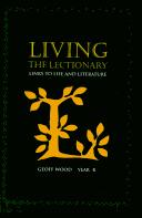 Cover of: Living the Lectionary: Links to Life and Literature Year B (Year B)