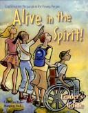 Cover of: Alive in the Spirit / Leader's Guide