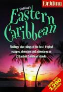 Cover of: Fielding's Eastern Caribbean by Joyce Wiswell