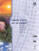 Cover of: Taking a Byte out of Carbon by John B. Horrigan, Frances H. Irwin, Elizabeth Cook