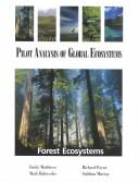 Cover of: Pilot Analysis of Global Ecosystems : Forest Ecosystems (Pilot Analysis of Global Ecosystems)