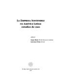 Cover of: LA Empresa Sostenible En Amrica Latina: Estudios De Caso