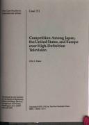 Cover of: Competition among Japan, the United States, and Europe over high-definition television