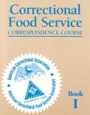 Cover of: Correctional Food Service | 