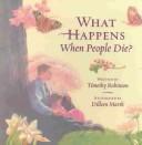 Cover of: What Happens When People Die