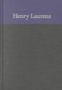 Cover of: The Papers of Henry Laurens by David R. Chesnutt, C. James Taylor