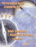 Cover of: Performance-Based Standards for Adult Community Residential Services