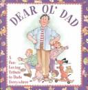 Cover of: Dear Ol' Dad: A Fun-Loving Tribute to Dads Everywhere