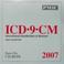 Cover of: ICD-9-CM 2007 International Classification of Diseases